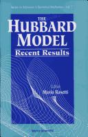 Cover of: The Hubbard Model: Recent Results (Series on Advances in Statistical Mechanics)