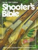 Cover of: Shooters Bible 1997 (Annual) by William S. Jarrett