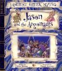 Cover of: Jason and the Argonauts (Ancient Greek Myths)
