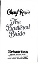 Cover of: Bartered Bride by Cheryl Reavis