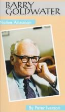 Cover of: Barry Goldwater: Native Arizonan (Oklahoma Western Biographies, Vol 15)