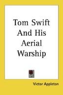 Cover of: Tom Swift and His Aerial Warship by Victor Appleton