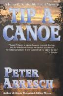 Tip a Canoe by Peter E. Abresch