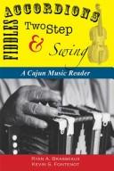 Cover of: Accordions, Fiddles, Two Step & Swing by 