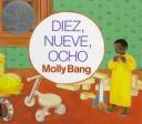 Cover of: Diez, Nueve, Ocho by Molly Bang, Clarita Kohen