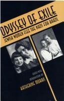 Cover of: Odyssey of Exile: Jewish Women Flee the Nazis for Brazil