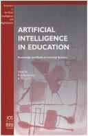 Cover of: Artificial Intelligence in Education by Japan) World Conference on Artificial Intelligence in Education (1997: Kobe