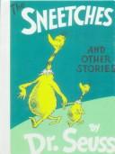 Cover of: The Sneetches and Other Stories by Dr. Seuss, Dr. Seuss