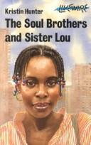 Cover of: The Soul Brothers and Sister Lou