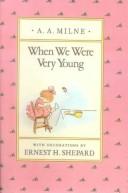 Cover of: When We Were Very Young by A. A. Milne