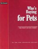 Cover of: Who's Buying For Pets (Who's Buying Series)