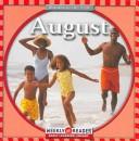 Cover of: August (Brode, Robyn. Months of the Year.) by Robyn Brode
