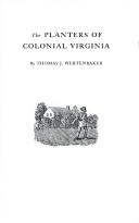 Cover of: The Planters of Colonial Virginia (#9594) by Thomas Jefferson Wertenbaker