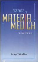 Cover of: The Essence of Materia Medica by George Vithoulkas
