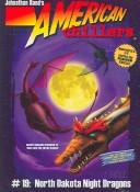 Cover of: North Dakota Night Dragons (American Chillers No. 19) by Jonathan Rand