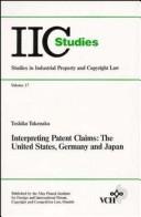 Cover of: Interpreting Patent Claims: The United States, Germany and Japan