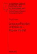 Cover of: Language pluralism in Botswana: hope or hurdle?