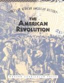 Cover of: American Revolution (Voices in African American History Series)
