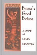 Cover of: Fatima's Good Fortune (Beeler Large Print Series) by Joanne Dryansky, Gerry Dryansky