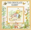 Cover of: The Chocolate Rabbit