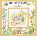 Cover of: The Chocolate Rabbit by Maria Claret