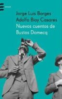Cover of: Nuevos Cuentos de Bustos Domecq