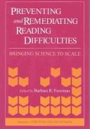 Cover of: Preventing and Remediating Reading Difficulties: Bringing Science to Scale