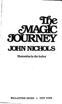 Cover of: The Magic Journey by John Nichols