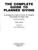 The complete guide to planned giving by Debra Ashton