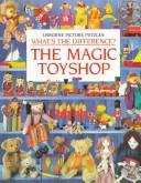 The magic toyshop by Phil Roxbee Cox, Jenny Tyler