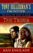 Cover of: People of the Plains the Tribes (Tony Hillerman's Frontier)