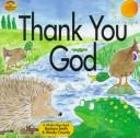 Cover of: Thank You God by Barbara Smith