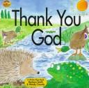 Cover of: Thank You God