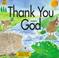 Cover of: Thank You God