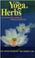 Cover of: The Yoga of Herbs