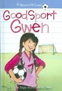 Cover of: Good Sport Gwen (Hopscotch Hill School) by Valerie Tripp, Valerie Tripp