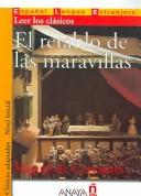 Cover of: El Retablo De Las Maravillas / The Altarpiece of the Wonders (Clasicos Adaptados / Adapted Classics)