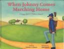 Cover of: When Johnny Comes Marching Home by Todd Ouren