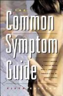 Cover of: The Common Symptom Guide