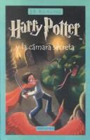 Cover of: Harry Potter y la camara secreta by J. K. Rowling