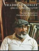 Cover of: Thaddeus Mosley: African-American Sculptor