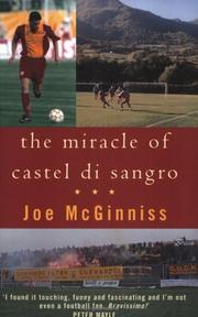 Cover of: The Miracle of Castel Di Sangro by Joe McGinniss, Joe Mcginniss, Joe McGinniss