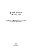 Cover of: School Matters: The Junior Years