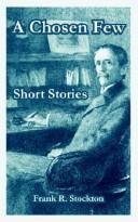 Cover of: A Chosen Few Short Stories
