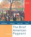 Cover of: The Brief American Pageant by David M. Kennedy