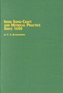 Cover of: Irish Song-Craft and Metrical Practice Since 1600 (Irish Studies) | Virginia S. Blankenhorn