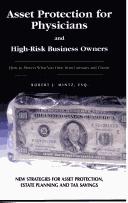 Cover of: Asset Protection for Physicians and High-Risk Business Owners