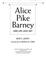 Cover of: ALICE PIKE BARNEY