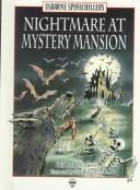 Cover of: Nightmare at Mystery Mansion