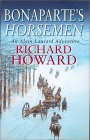 Cover of: Bonaparte's Horsemen (Alain Lausard Adventures) by Richard Howard